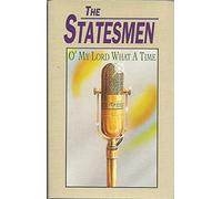 Statesmen - O My Lord What a Time [Casete]