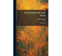 Statesmen of the War: In Retrospect