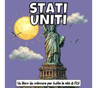 STATI UNITI: Un LIBRO DA COLORARE per tutte le età. terapeutico, rilassante, antistress e per ridurre l’ansia - ideale per la consapevolezza, la ... pagine e illustrazioni di alta qualità di FLV