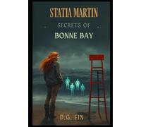 Statia Martin: Secrets of Bonne Bay (The Adventures of Statia Martin)