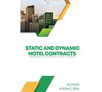 Static and Dynamic Hotel Contracts
