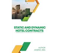 Static and Dynamic Hotel Contracts