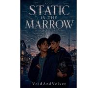 Static in the Marrow