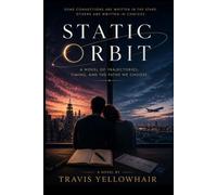 Static Orbit: A Love Story with Three Possible Futures