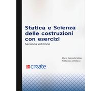 Statica e scienza delle costruzioni con esercizi (Scienze)
