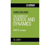 Statics and Dynamics Part II