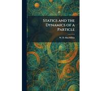 Statics and the Dynamics of a Particle
