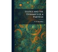 Statics and the Dynamics of a Particle