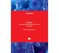 Statins - Emerging Trends in Heart and Cancer Treatment