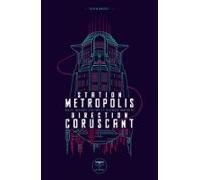 Station Metropolis Direction Coruscant (ebook)