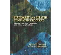 Stationary and Related Stochastic Processes: Sample Function Properties and Their Applications (Dover Books on Mathematics)
