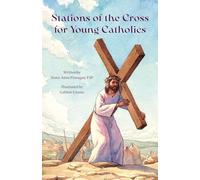 Stations of the Cross for Young Catholic