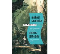 Stations of the Tide (Tor Essentials)