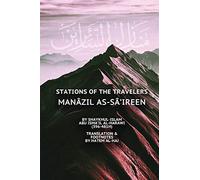 Stations of the Travelers: Manâzil as-Sâ’ireen