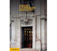 Statistica e costruzione dello Stato (Politica, società e storia)