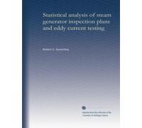 Statistical analysis of steam generator inspection plans and eddy current testing