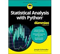 Statistical Analysis with Python for Dummies (For Dummies (Computer/Tech))
