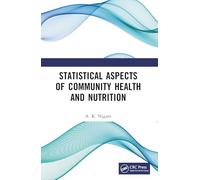 Statistical Aspects of Community Health and Nutrition
