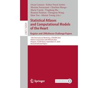 Statistical Atlases and Computational Models of the Heart. Regular and CMRxRecon Challenge Papers: 16th International Workshop, STACOM 2025, Held in ... (Lecture Notes in Computer Science, 16459)