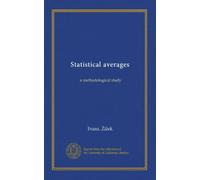 Statistical averages: a methodological study