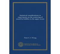 Statistical considerations to experiments on the scattering of sound by bubbles in the upper ocean