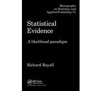 Statistical Evidence: A Likelihood Paradigm (Chapman & Hall/CRC Monographs on Statistics and Applied Probability)
