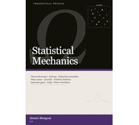 Statistical Mechanics: 3 (theoretical physics)