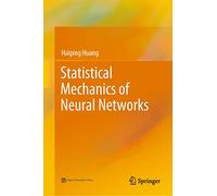 Statistical Mechanics of Neural Networks
