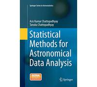 Statistical Methods for Astronomical Data Analysis: 3 (Springer Series in Astrostatistics)