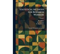 Statistical Methods for Research Workers: Biological Monographs and Manuals