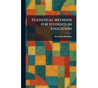 Statistical Methods for Students in Education