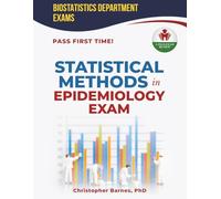 STATISTICAL METHODS IN EPIDEMIOLOGY EXIT EXAM PREP
