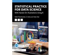 Statistical Practice for Data Science: With Hands-On Illustrations Using R