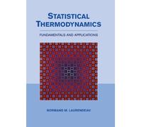 Statistical Thermodynamics: Fundamentals and Applications