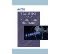 Statistics and Numerical Methods [Hardcover] Dr. Manish Goyal