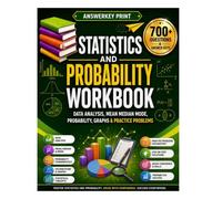 Statistics and Probability Workbook: Data Analysis, Mean Median Mode, Probability, Graphs & Practice Problems (Answerkey Series)