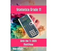 Statistics Grade 11 With the TI-30XS MultiView