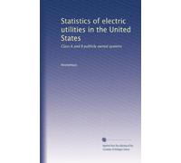 Statistics of electric utilities in the United States: Class A and B publicly owned systems: Volume 3