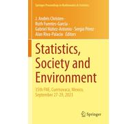 Statistics, Society and Environment: 35th FNE, Cuernavaca, Mexico, September 27-29, 2023 (Springer Proceedings in Mathematics & Statistics)