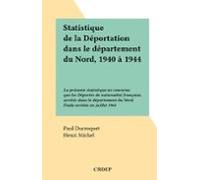Statistique De La Déportation Dans Le Département Du Nord 1940 À 1944