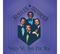 Statler Brothers - When We Sing for Him by Statler Brothers Original recording reissued, Original recording remastered edition (2001) Audio CD