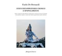 Stato infiammatorio cronico e spopolamento. Salute e longevità nella medicina tradizionale (Saggistica)