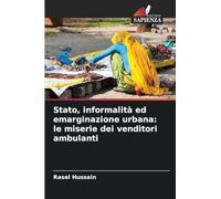 Stato, informalità ed emarginazione urbana: le miserie dei venditori ambulanti