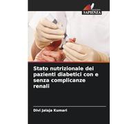 Stato nutrizionale dei pazienti diabetici con e senza complicanze renali