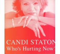 Staton,Candi - Who's Hurting Now [Vinilo]