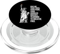 Statue Of Liberty Give Me Your Tired Your Poor Labor Day PopSockets PopGrip para MagSafe