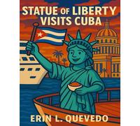 Statue of Liberty Visits Cuba