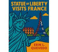 Statue of Liberty Visits France