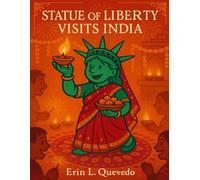 Statue of Liberty Visits India
