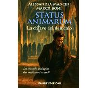 Status animarum. La chiave del demonio. La seconda indagine del capitano Pareschi (I nidi)